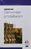 Cumpara ieftin Democratie si totalitarism (BE144)