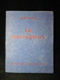 Le Merveilleux - Ed.Princeps, 1946 - Ilustratii Victor Brauner si J.Herold