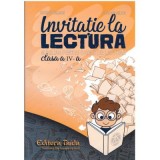 Invitatie la lectura. Auxiliar pentru orele de lectura clasa a 4a - Aurora Silion