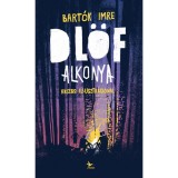 Dl&ouml;f alkonya - Bart&oacute;k Imre