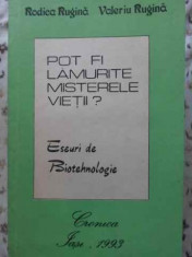 POT FI LAMURITE MISTERELE VIETII? ESEURI DE BIOTEHNOLOGIE-RODICA RUGINA, VALERIU RUGINA foto