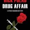 Drug Affair