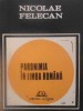 Paronimia in Limba Romana - Nicolae Felecan, Gutinul 1993, Carte de Gramatica, Limba Romana, 244 pagini