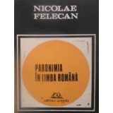 PARONIMIA IN LIMBA ROMANA-NICOLAE FELECAN-306651