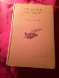 Bs2/u. Agatha Christie - Crima din Golf - Colectia Masca 1932 ,lb.franceza ,252pag