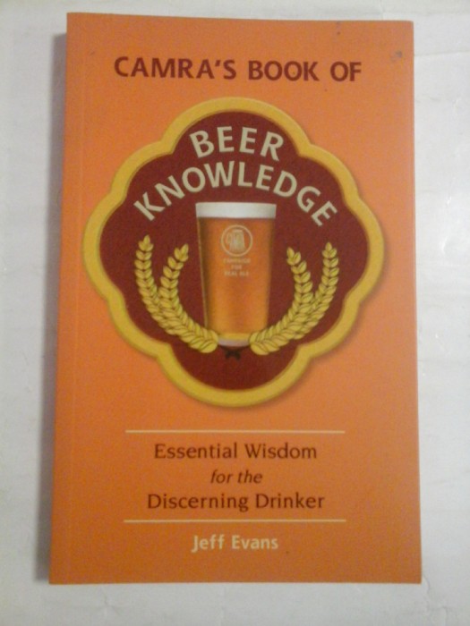 CAMRA&#039;S BOOK OF BEER KNOWLEDGE - Jeff EVANS