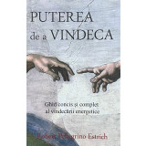 PUTEREA DE A VINDECA de ROBERT PELLEGRINO-ESTRICH, 2012