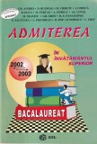 Admiterea in invatamantul superior. Bacalaureat - Gh. Andrei, D. Busneag, M.