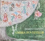 Umbra Povestilor - Marta Cozmin
