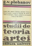 G. V. Plehanov - Studii de teoria artei (Editia: 1978)