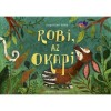 Robi, az okapi - Szigetfalvi Erika