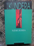 NEMURIREA - Milan Kundera, 2006, Humanitas