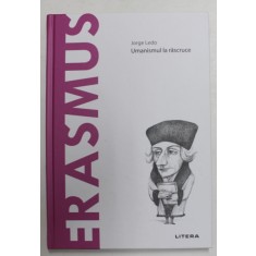 ERASMUS - UMANISMUL LA RASCRUCE de JORGE LEDO , 2021