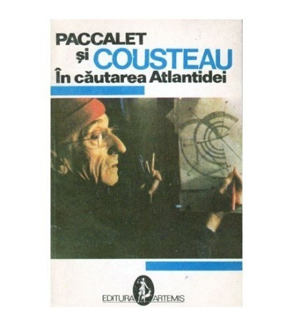 Paccalet, Cousteau - In cautarea Atlantidei - 101196