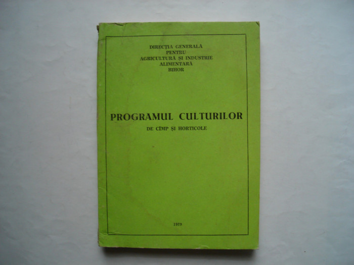 Programul culturilor de camp si horticole - Directia Generala pentru Agricultura