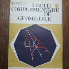 Lectii complementare de geometrie - N. N. Mihaileanu / R5P1F