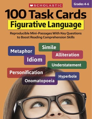 100 Task Cards: Figurative Language: Reproducible Mini-Passages with Key Questions to Boost Reading Comprehension Skills foto
