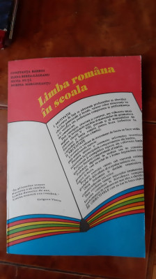 LIMBA ROMANA IN SCOALA - C. Barboi, E. Berea-Gageanu STARE FOARTE BUNA . foto