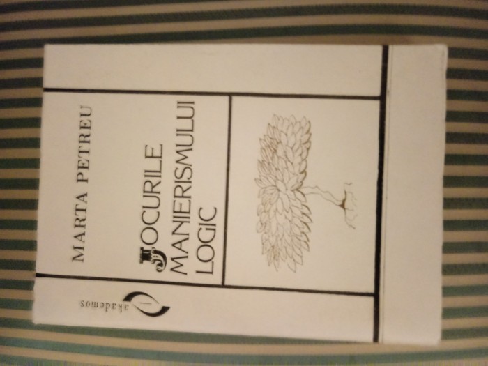 Marta Petreu: Jocurile manierismului logic, ed. princeps