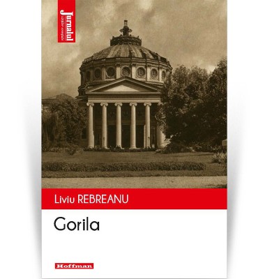 Gorila - Liviu Rebreanu foto