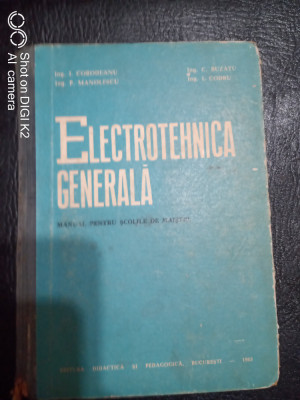 Electrotehnica generala-I.Corodeanu,P.Manolescu,C.Buzatu,I.Codru foto