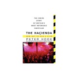 The Hacienda: How Not to Run a Club