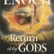 Enoch and the Return of the Gods