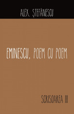 Eminescu, poem cu poem. Scrisoarea a III-a - Alex Stefanescu foto