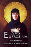 Sf&acirc;nta Eufrosina - Paperback brosat - *** - Ortodoxia