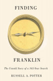 Finding Franklin: The Untold Story of a 165-Year Search, 2014