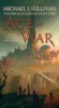 Age of War: Book Three of the Legends of the First Empire