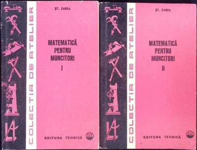 MATEMATICA PENTRU MUNCITORI VOL.1-2-STEFAN ZAREA-265899 foto