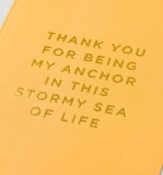 Felicitare - Cherished - Thank You for Being My Anchor in This Stormy Sea of Life - Mini Card | Lagom Design