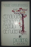 Nicolae Constantinescu&nbsp;-&nbsp;Etnologia si folclorul relatiilor de rudenie