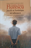 JACOB SE HOTARASTE SA IUBEASCA-CATALIN DORIAN FLORESCU, Humanitas