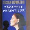 Pacatele parintilor-Susan Howatch