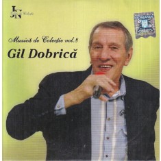 Gil Dobrica - Muzica de colectie, volumul 8