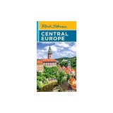 Rick Steves Central Europe: The Czech Republic, Poland, Hungary, Slovenia &amp; More