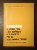 Ioana Constantinescu - Arendășia &icirc;n agricultura Țării Rom&acirc;nești și a Moldovei p&acirc;nă la Regulamentul organic