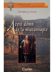 Ovidiu Cristea - Acest domn de la miazanoapte (Editia: 2004) foto