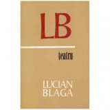 Lucian Blaga - Teatru - 125207