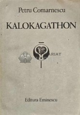 Kalokagathon - 1985 - Petru Comarnescu (XD165)
