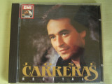 JOSE CARRERAS - Recital - C D Original ca NOU, CD, Clasica