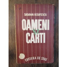 Oameni și cărți - Silvian Iosifescu