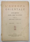 L 'EUROPA ORIENTALE , RIVISTA BIMESTRALE DI POLITICA , STORIA , VITA CULTURALE , ANNO XXII , FASC . I - II , 1942 , CONTINE UN ARTICOL DESPRE ROMANIA