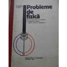 Probleme De Fizica Date La Concursurile De Admitere In Invata - G.ionescu V.fochianu C.calin ,527912
