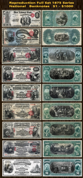 Reproducere set complet de 9 bancnote naționale din seria 1875 $1-$1000