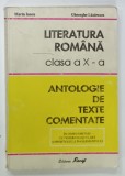 LITERATURA ROMANA , CLASA A X -A , ANTOLOGIE DE TEXTE COMENTATE de MARIN IANCU si GHEORGHE LAZARESCU , PREZINTA URME DE UZURA, 1997