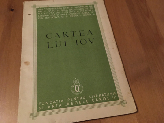 CARTEA LUI IOV- DIN TRADUCEREA SF.SCRIPTURI DE PR. VASILE RADU SI GALA GALACTION