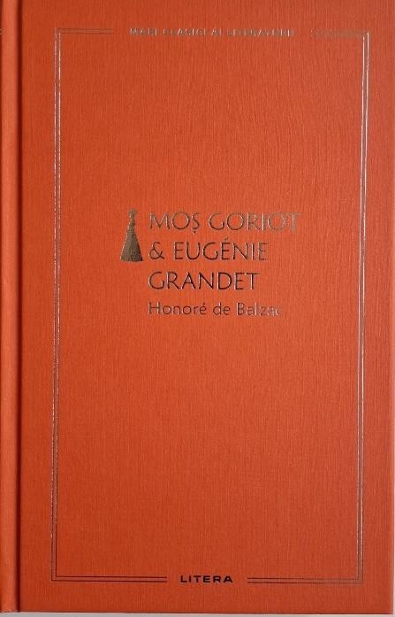 Mos Goriot. Eugenie Grandet &ndash; Honore de Balzac